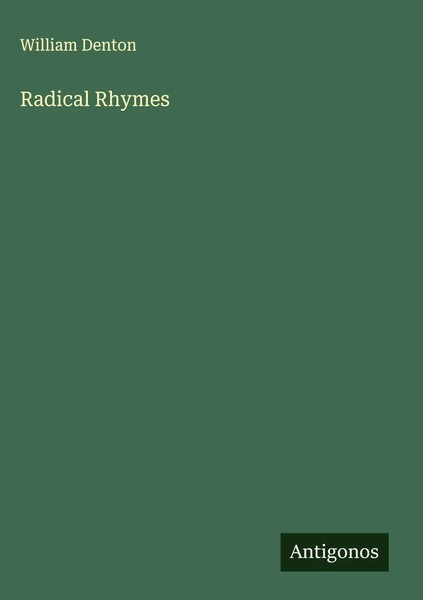 William Denton | Radical Rhymes | Buch | Englisch (2025) | Antigonos Verlag-image