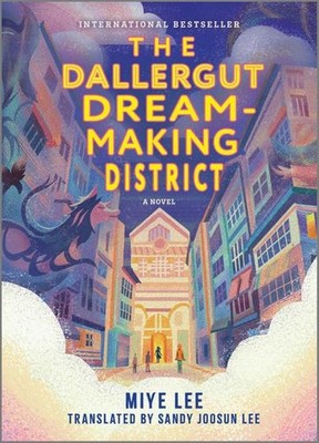The Dallergut Dream-Making District: A Magical Realism Mystery of Lost Customers