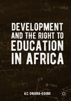 Development And The Right To Education In Africa A. C. Onuora-Oguno