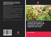ContribuiçãO Para O Estudo Da Quebra De DormêNcia Em TrêS EspéCies De Rosa Buch