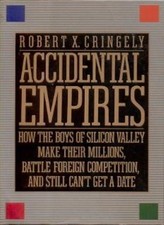 Accidental Empires By CRINGLEY