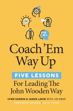 Image of Guerin - Coach 'Em Way Up   5 Lessons for Leading the John Wooden Way  - X555z