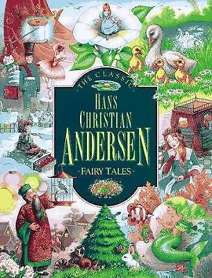 An Illustrated Treasury of Hans Christian Andersen's Fairy Tales