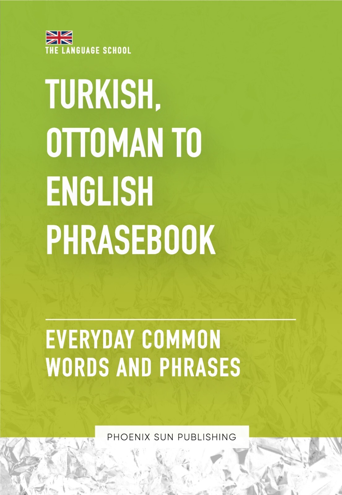 Turkish, Ottoman To English Phrasebook Everyday Common Words And