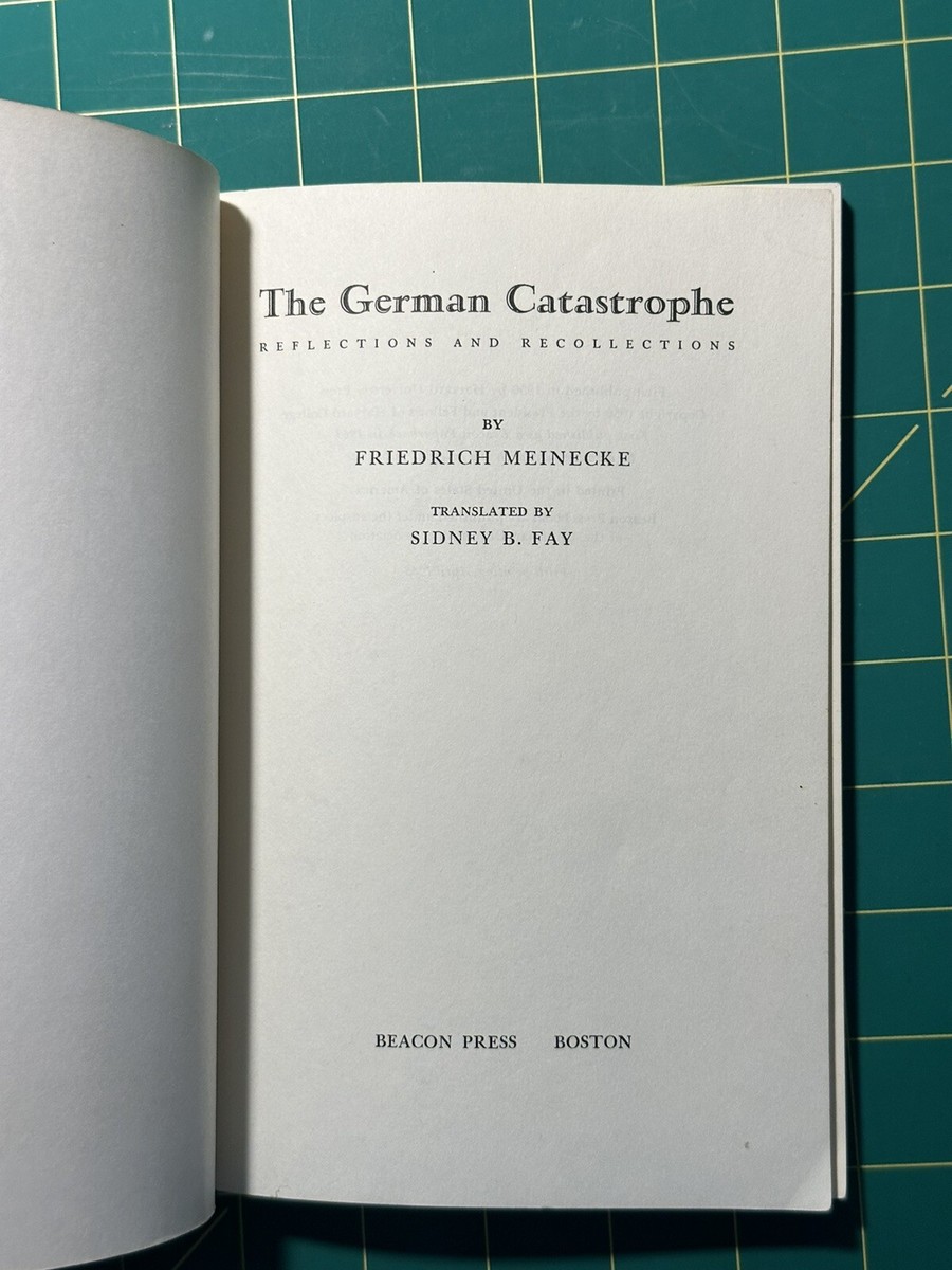 希少　Die deutsche Katastrophe the german catastrophe : Friedrich Meinecke : Free Download
