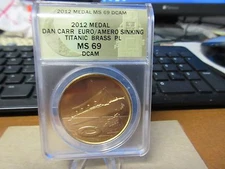 2012 Titanic Hard Times Token by Daniel Carr Brass  PL  ANACS MS 69 DCAM