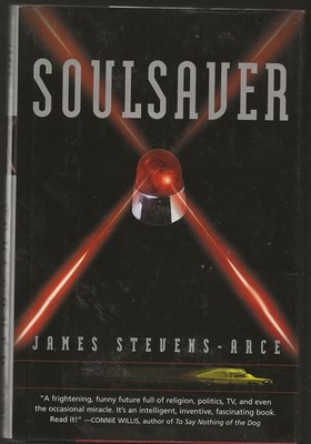 JAMES STEVENS-ARCE Soulsaver. Harcourt 2000. 1st edition. HC in DJ. Nice copy