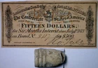 1864 CONFEDERATE $15 Intrst Note + a Civil War UNused never fired BULLET CSA  NR