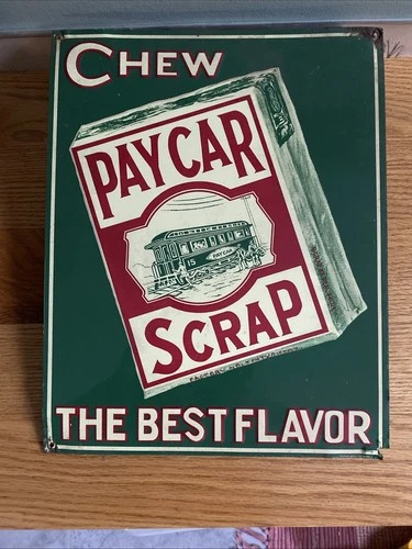 Vintage Pay Car Scrap Chew Tobacco Tin Sign Advertising -Desperate Sign Co.