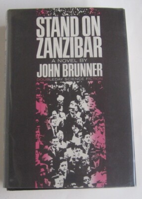 Stand on Zanzibar John Brunner (HC) Doubleday (BCE)