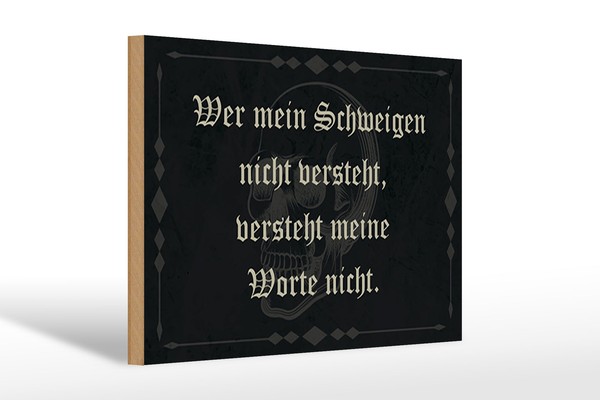 Holzschild Spruch 30X20 Cm Wer Schweigen Nicht Versteht Deko Schild Wooden Sign-image