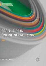 Social Ties in Online Networking - 9783319890869