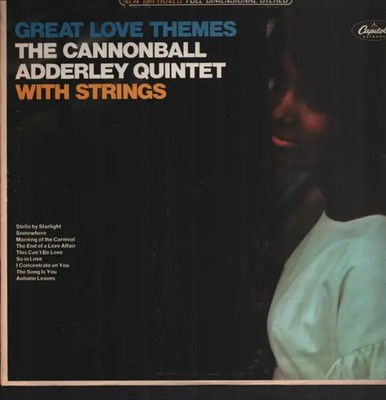 The Cannonball Adderley Quintet Great Love Themes Capitol Vinyl LP