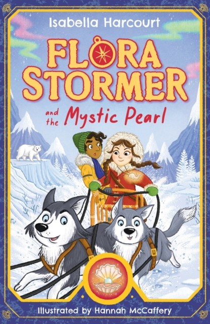 Flora Stormer and the Mystic Pearl Book 2 by Isabella Harcourt (Paperback Book)