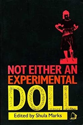 Not Either an Experimental Doll : The Separate Worlds of Three So