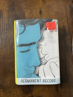 Permanent Record by Mary H. K. Choi Hardcover