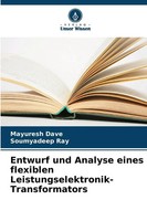 Entwurf Und Analyse Eines Flexiblen Leistungselektronik-Transformators Buch 2025