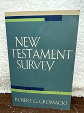 New Testament Survey, Paperback by Gromacki, ...