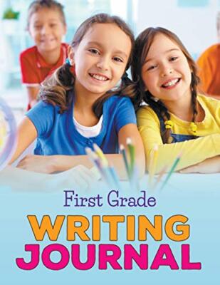 First Grade Writing Journal                                                    
