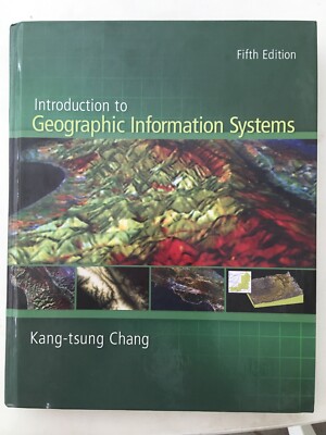 Introduction To Geographic Information Systems