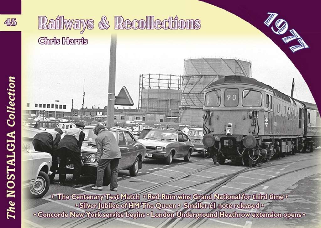 Railways & Recollections 1977: 45, , Very Good Book