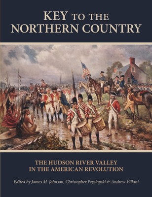 Key to the Northern Country: The Hudson River Valley in the Ameri