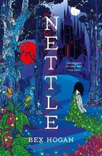 Nettle: Faery Realms series: The darkly en... by Hogan, Bex Paperback / softback