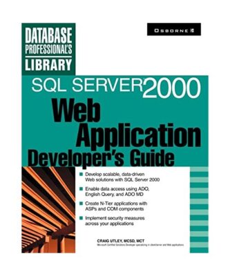 SQL Server 2000 Web Application Developer's Guide