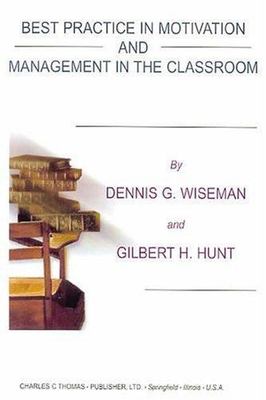 Best Practice in Motivation and Management in the Classroom