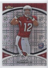 2010 Topps Finest X-Fractor 57/399 Andre Roberts #93 7l6