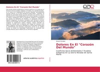 "Dolores En El \"CorazóN Del Mundo\" Duvan Escobar"