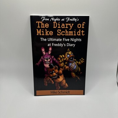Five Nights at Freddy's Diary of Mike Schmidt Ultimate Five Nights Diary