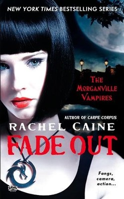 Rachel Caine Fade Out (Taschenbuch) Morganville Vampires (US IMPORT)