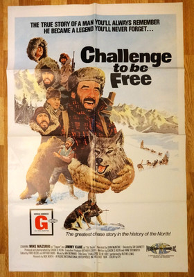 CHALLENGE TO BE FREE - Alaska Wildlife Adventure - 1975 Original Movie Poster