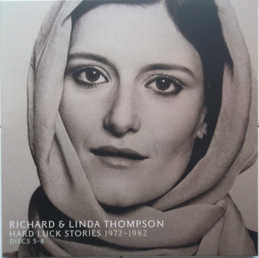 掠*子様 希少　RICHARD & LINDA THOMPSON　8CD 限定B Hard Luck Stories (1972 to 1982) by Richard Thompson & Linda (CD