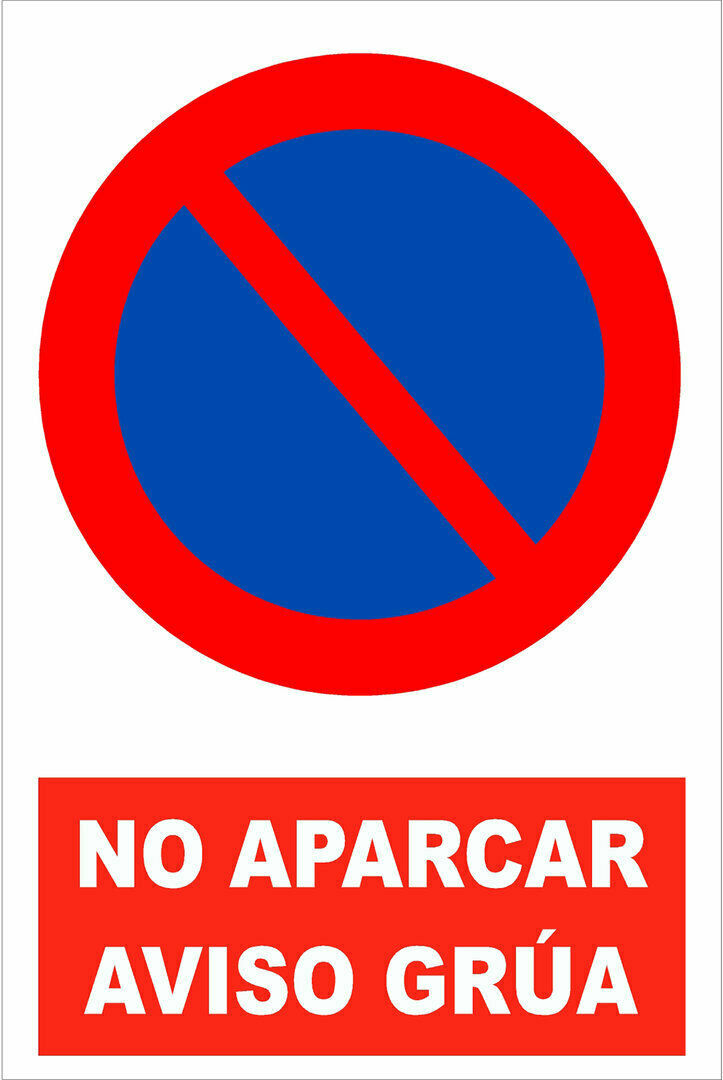 No Aparcar, aviso grúa. Cartel de Vinilo de corte sobre Glasspack 1mm