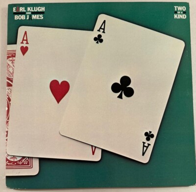 EARL KLUGH AND BOB JAMES   TWO OF A KIND - VINYL LP BLACK 1982 EMI CAPITOL VG+ 5
