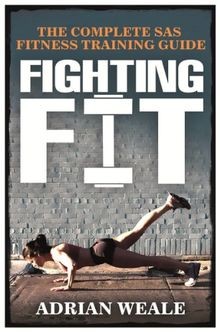 Fighting Fit: Complete SAS Fitness Training Handboo... | Buch | Zustand sehr gut