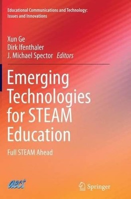 Emerging Technologies for STEAM Education - 9783319352831