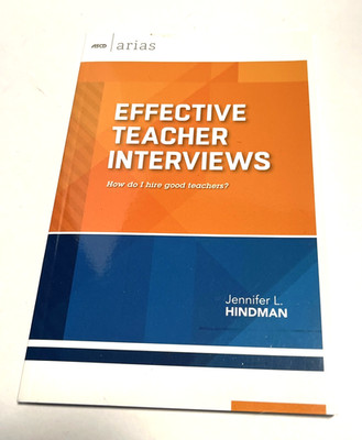 Effective Teacher Interviews How to Hire Hiring Paperback Book Hindman Reference