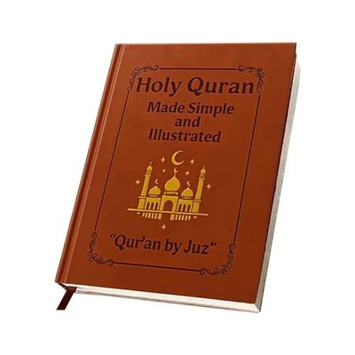 The Quran - Holy Quran Made Simple and Illustrated Tafsir, Easy Explanation USA.