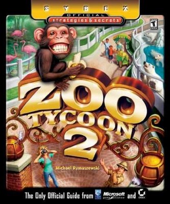 Zoo Tycoon 2: Sybex Official - Paperback, by Rymaszewski Michael - Acceptable