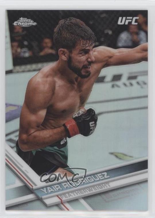 2017 Topps Chrome UFC Refractor Yair Rodriguez Yair Rodríguez #91 05gp