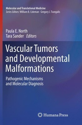 VASCULAR TUMORS & DEVELOPMENTAL MALFORMA by NORTH, PAULA E. Paperback Self Help