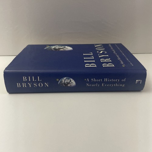 A Short History of Nearly Everything by Bill Bryson - 2003 Hardcover Book - Picture 3 of 19