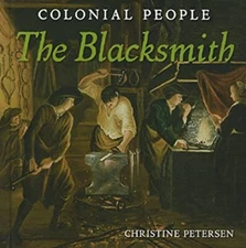 The Blacksmith Hardcover Christine Petersen