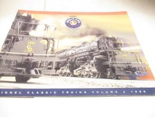 LIONEL TRAINS 1999 VOLUMW 2 CLASSIC EDITION CATALOG - L/N- W6A