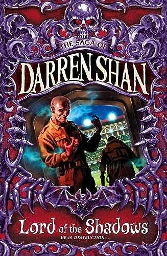 Lord of the Shadows (The Saga of Darren Shan, Book 11),Darren Sh