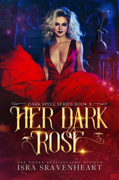 Isra Sravenheart | Her Dark Rose | Buch | Englisch (2021) | Gebunden-image