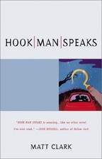 HOOK MAN SPEAKS By Matt Clark *Excellent Condition*